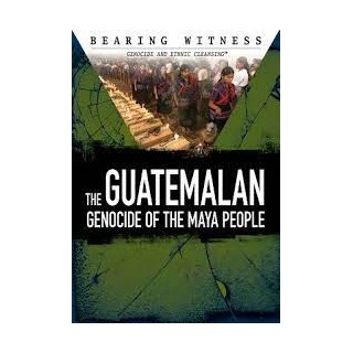 The Guatemalan Genocide of the Maya People.